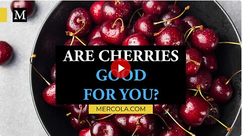 Are Cherries Good For You?