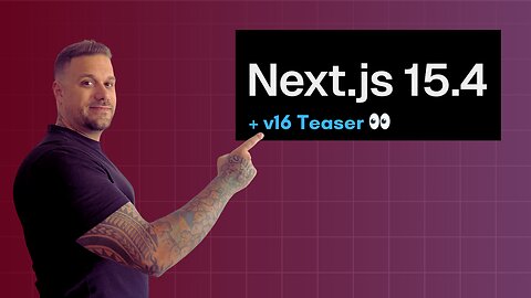 Next.js 15.4 Released: What’s New + First Look at v16