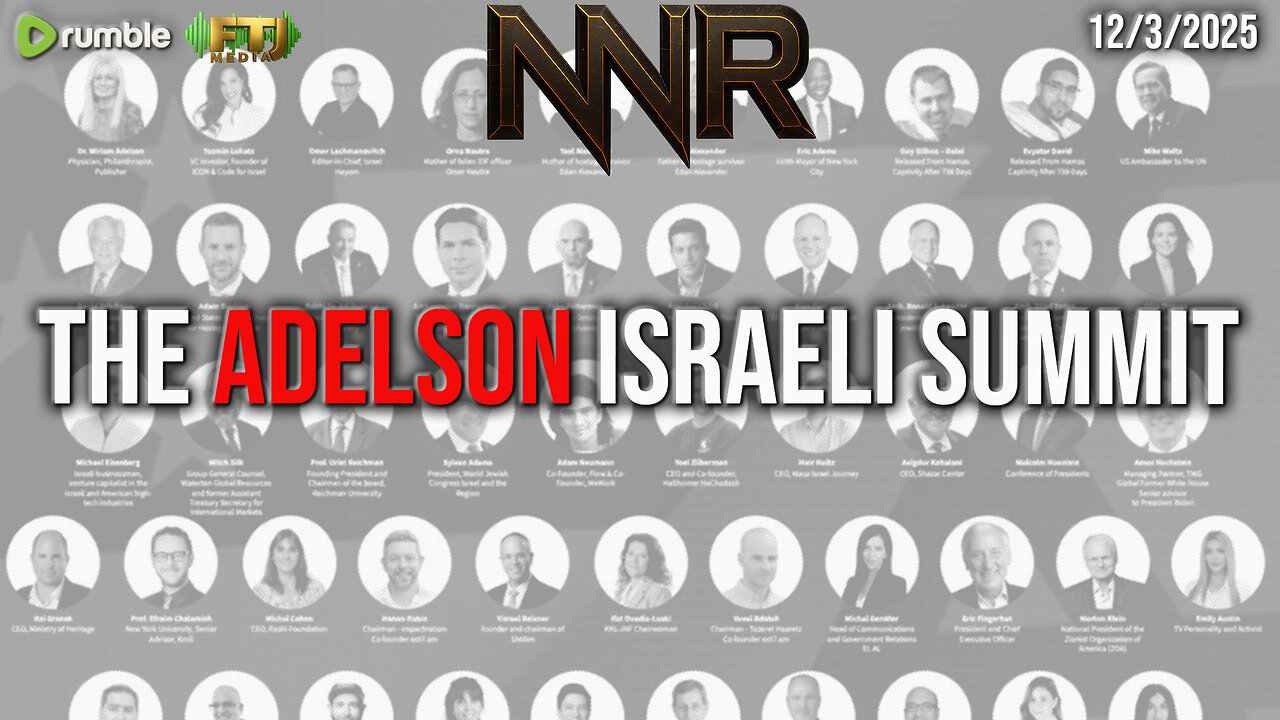 THE ADELSON ISRAELI SUMMIT