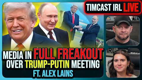 Legacy Media In Full Freak Out Over Trump Putin Meeting, "Reached An Understanding" | Timcast IRL
