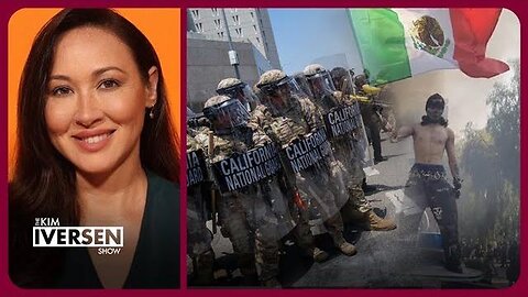 The Real Target Of The LA Protests: YOUR FREEDOMS (Kim Iversen - June 9, 2025)