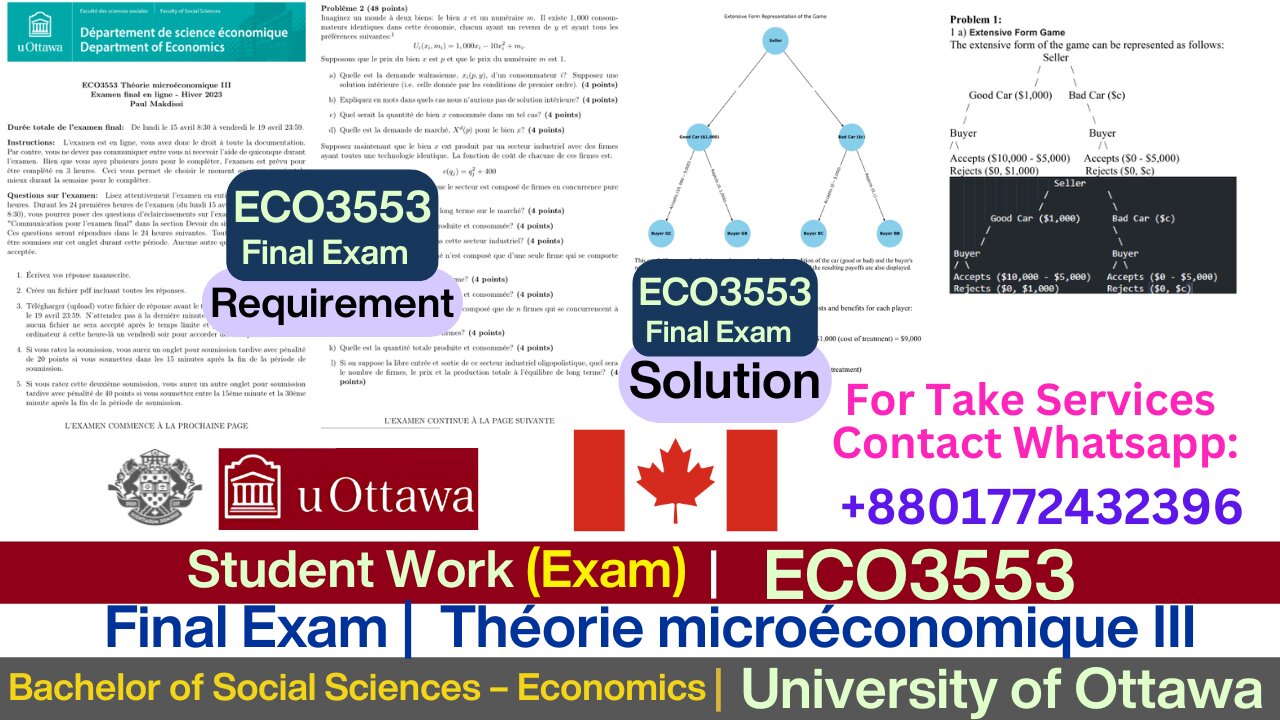 Client Work ( Exam)|ECO3553 Final H24 Full Video | Economics Exam Solution |University of Ottawa BA
