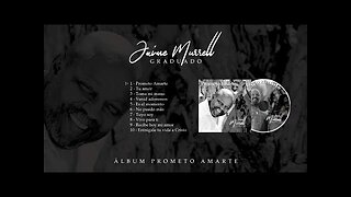 Jaime Murrel - Prometo Amarte - Album Completo.