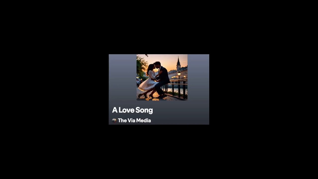 "A Love Song" by: The Via Media