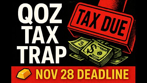 QOZ TAX TRAP: How to Shield Your Capital Gains with Gold (NOV 28 FINAL WARNING)