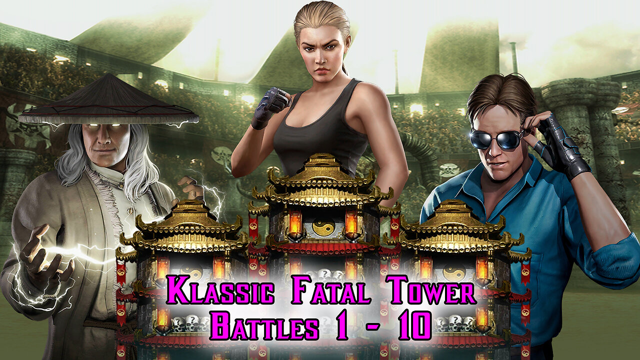 MK Mobile. Klassic Fatal Tower Battles 1 - 10