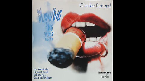Charles Earland - Blowing The Blues Away (1997) [Complete CD]