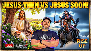 JESUS THEN VS JESUS SOON! | RISE UP 7.11.25 9AM