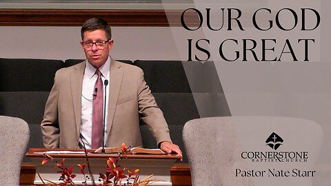 Our God Is Great--Wed PM--September 10, 2025