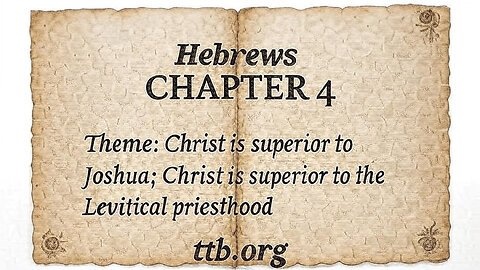 Hebrews Chapter 4 (Bible Study)