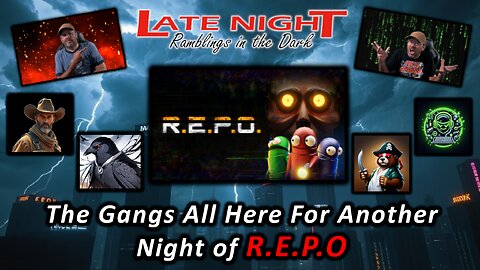 The Gang's All Here For Another Night of R.E.P.O.!