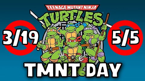 We Need A Better TMNT Day 🐢