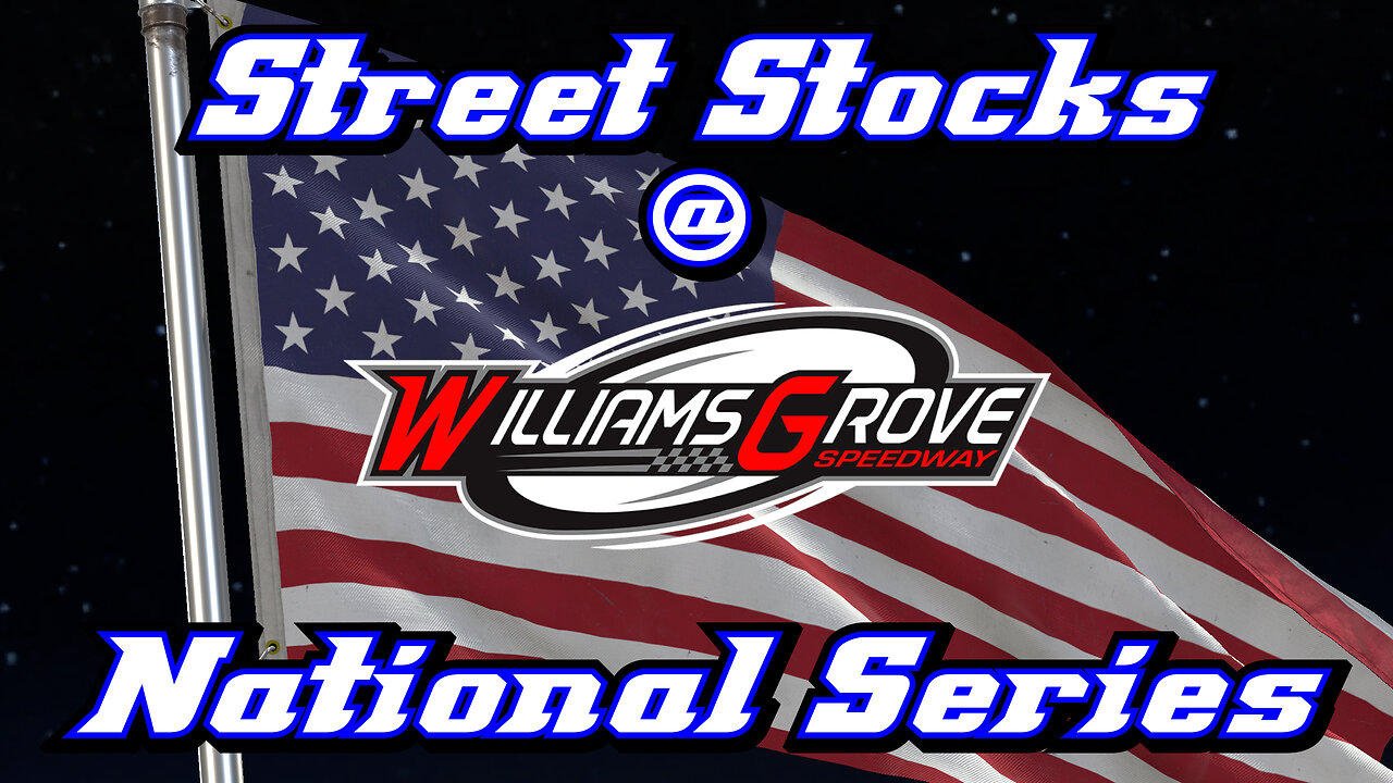 Street Stocks at Williams Grove