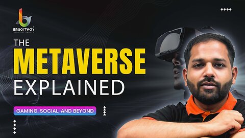The Metaverse Explained: Gaming, Social, and Beyond