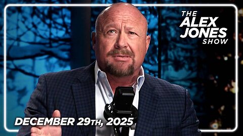 The Alex Jones Show MONDAY FULL SHOW 12/29/25