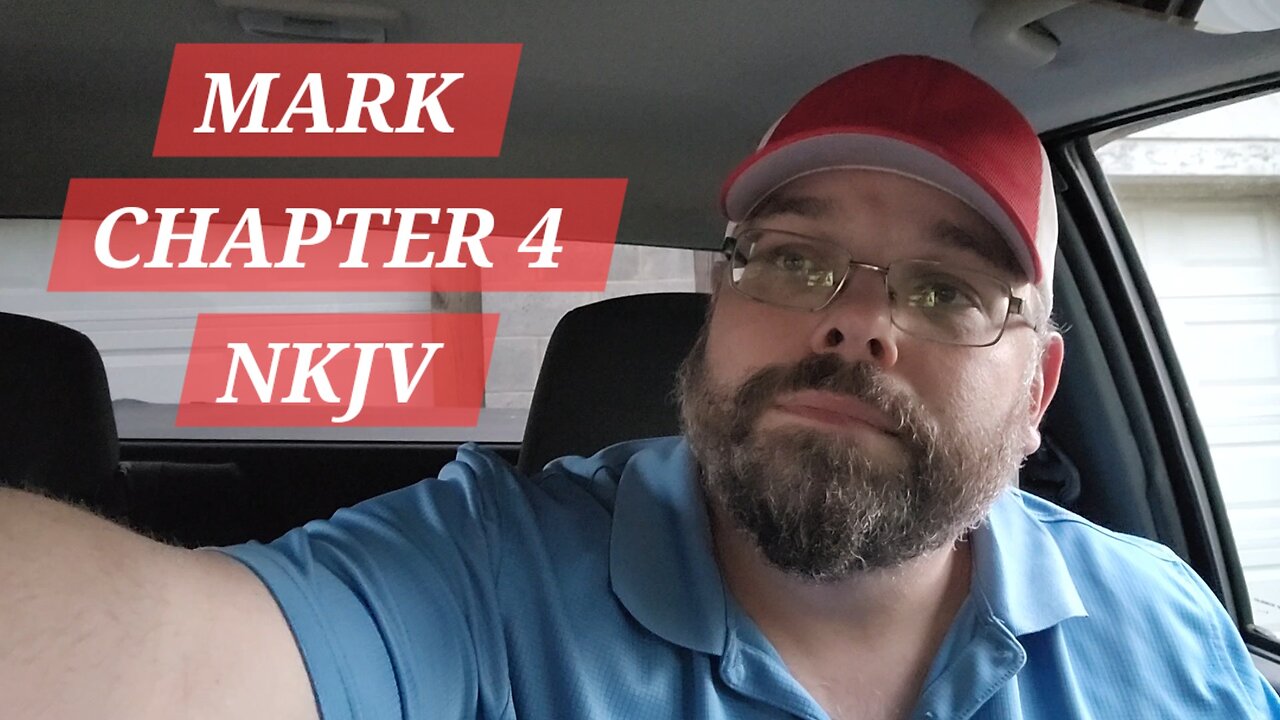 GOSPEL of MARK CHAPTER 4 NKJV