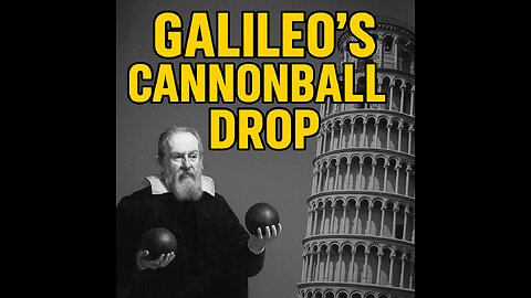 Galileo’s Cannonball Drop 🔭 | Science That Shook the World