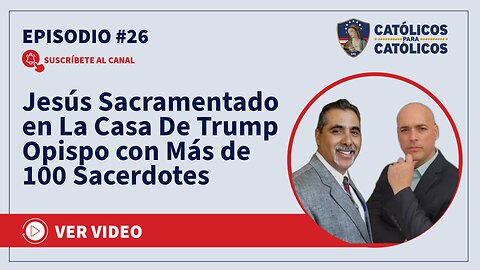 Católicos Show - Jesús Sacramentado en La Casa De Trump Opispo con Más de 100 Sacerdotes