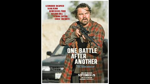 Trailer do filme One Battle After Another.
