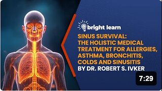 BrightLearn - Sinus Survival: The Holistic Medical Treatment for Allergies, Asthma, Bronchitis, Colds and Sinusitis by Robert S. Ivker