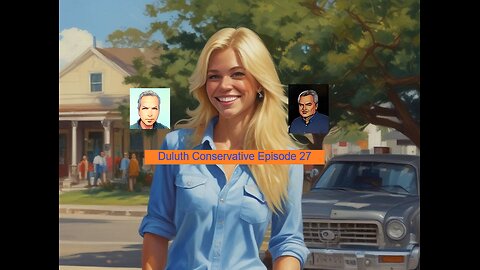 Duluth Conservative - Episode 27