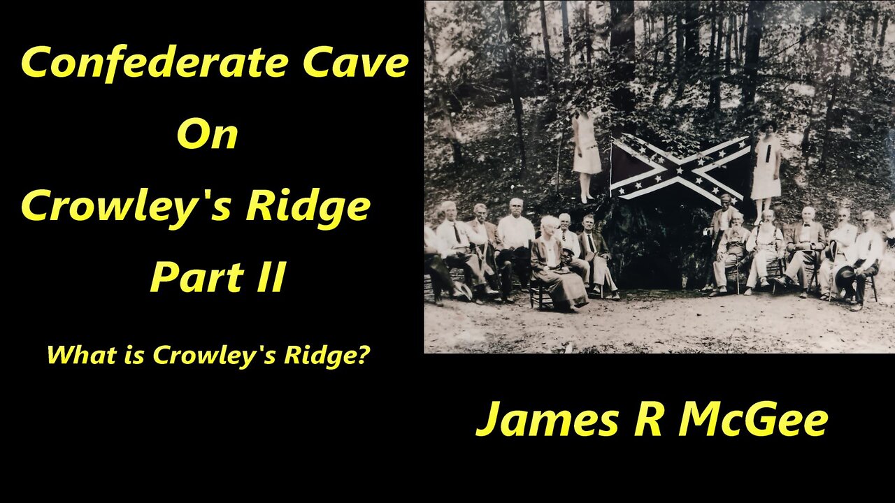 Confederate Cave on Crowley's Ridge, Part II, What is Crowley's Ridge?