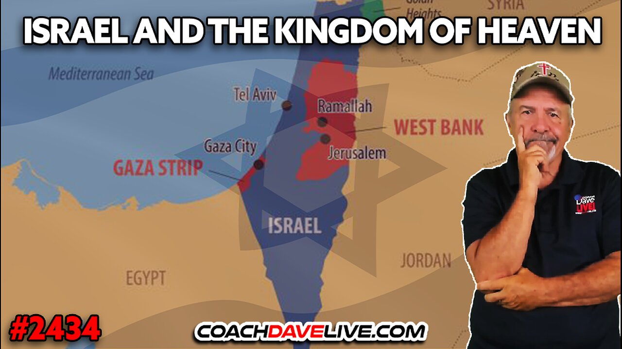 ISRAEL AND THE KINGDOM OF HEAVEN | 6-19-2025