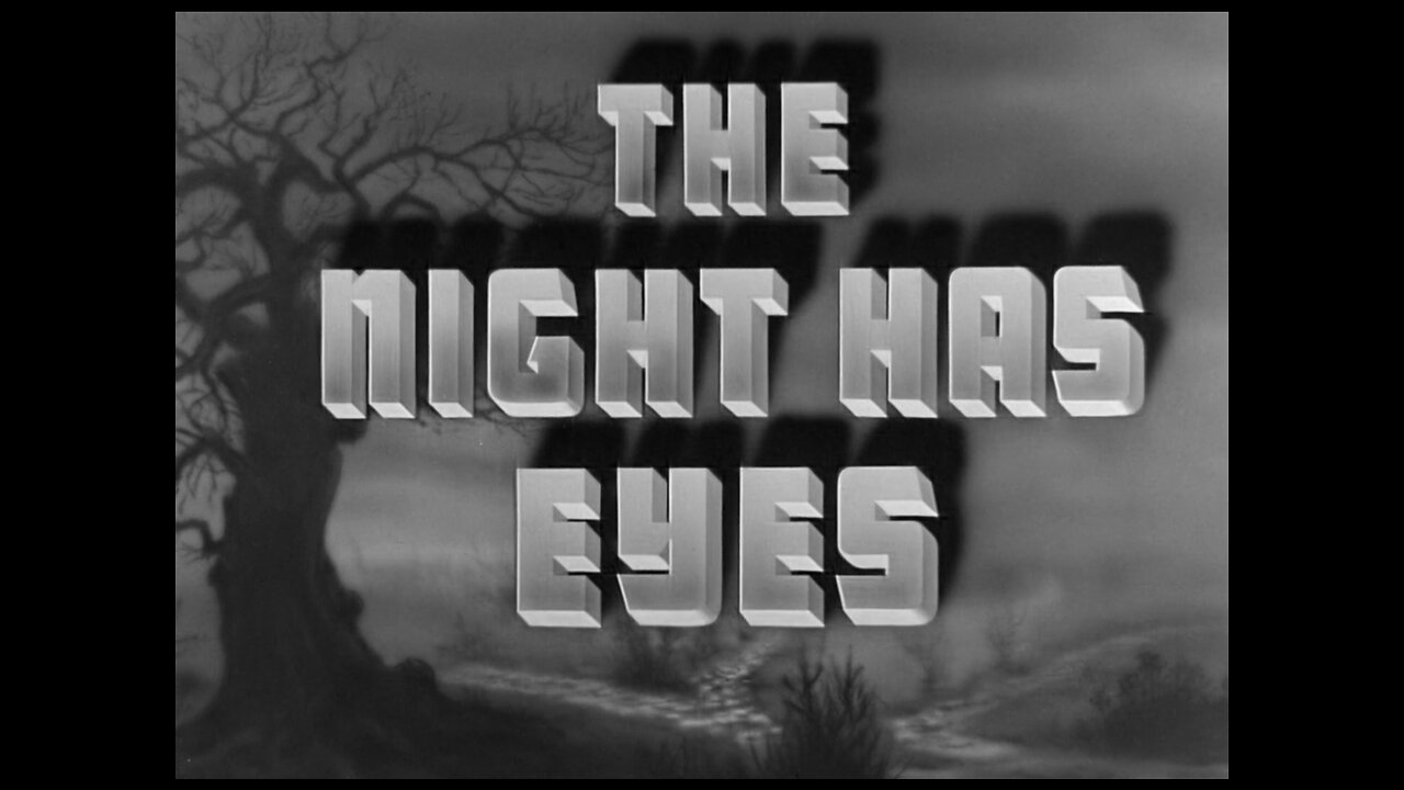 The Night Has Eyes (1942)
