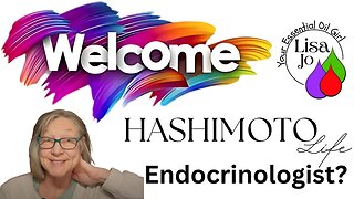 Do You Really Need an Endocrinologist? My Honest Hashi Advice | Lisa Jo your essential oil girl