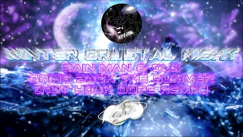Rain Man and Oly - Bring Back The Summer (Not Your Dope Remix)