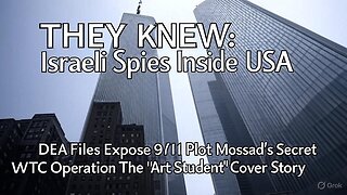 MOSSAD'S 9/11? The Shocking Israeli Art Student Spy Ring EXPOSED | DEA Files