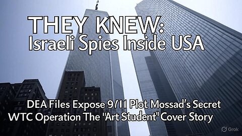 MOSSAD'S 9/11? The Shocking Israeli Art Student Spy Ring EXPOSED | DEA Files