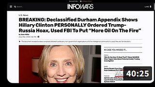 Declassified Durham Appendix Shows Hillary Clinton PERSONALLY Ordered Trump-Russia Hoax