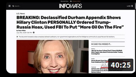 Declassified Durham Appendix Shows Hillary Clinton PERSONALLY Ordered Trump-Russia Hoax