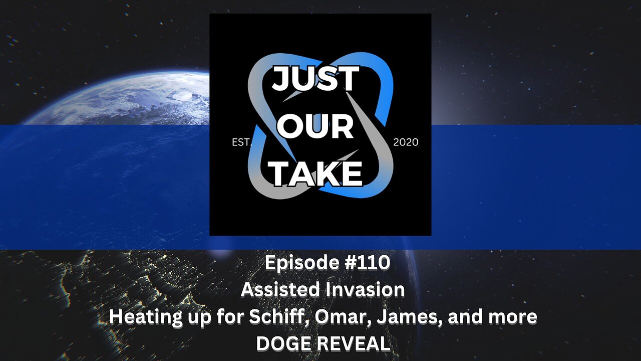Just Our Take - EP #110 - 7 PM Pacific