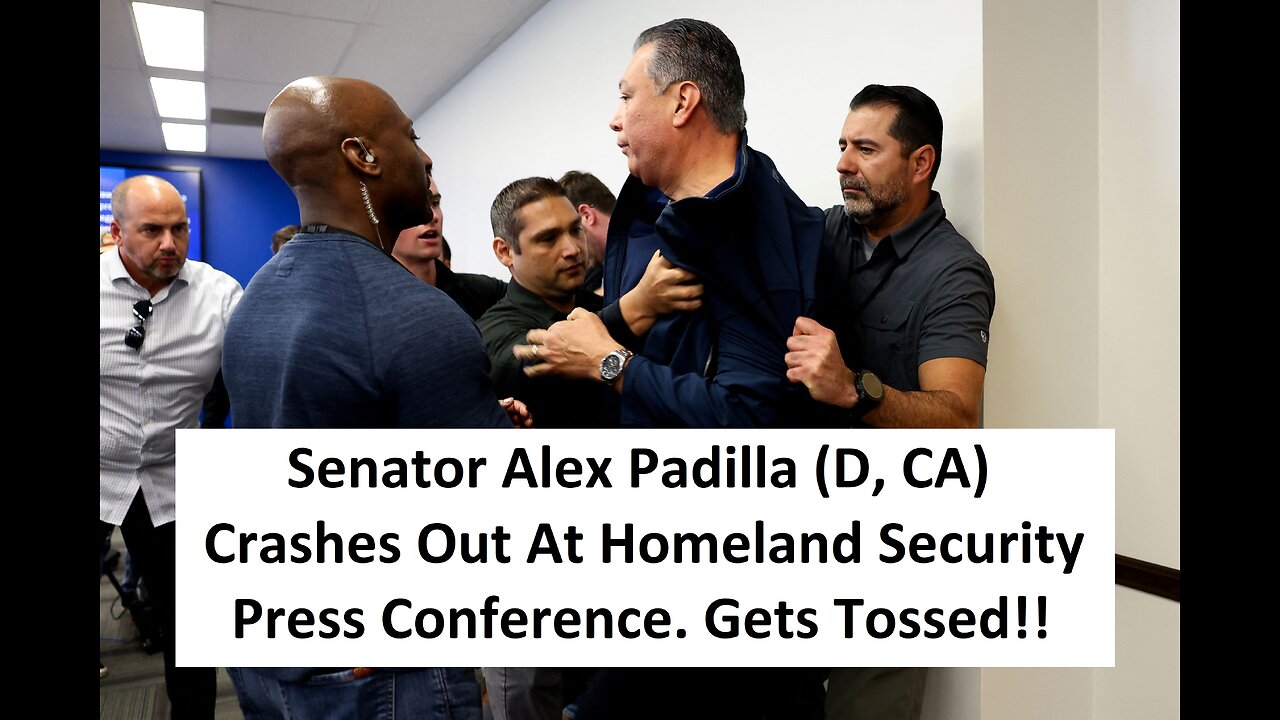 Senator Alex Padilla, D-CA, Crashes Out At DHS Press Conference And Gets Tossed!! DEPODcast EP33