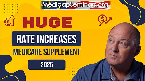 Huge Medicare Supplement Rate Increases - What They Won't Tell You