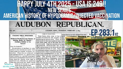 USA July 4th 2025, New 283 series! USA history of injected/hypodermic vaccines