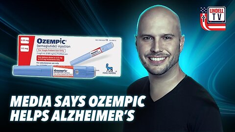 Media Says Ozempic Helps Alzheimer’s | Trump Stops SS, Medicaid for Illegal Immigrants