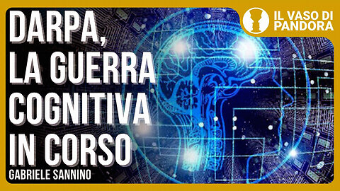 “DARPA, LA GUERRA COGNITIVA IN CORSO! 🛑LE ARMI SEGRETE DEL CONTROLLO DI MASSA!!” =con Gabriele SANNINO= Viviamo nelle tragiche conseguenze del rifiuto di Cristo -/|anche ad opera dei cristiani|\- l'Inviato dal Padre come ⭐Unico Salvatore!!