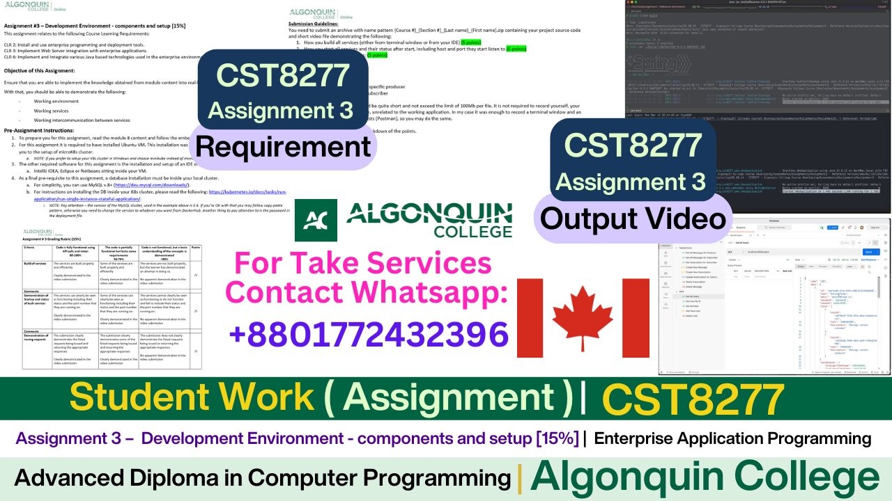 Client Work (Assignment) | CST8277 Assignment 3 API Environment Integration | Algonquin College