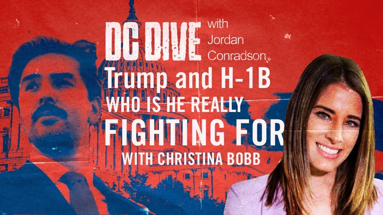 Trump & H-1B: Who Is He REALLY Fighting For? | Guest: Christina Bobb | DC Dive