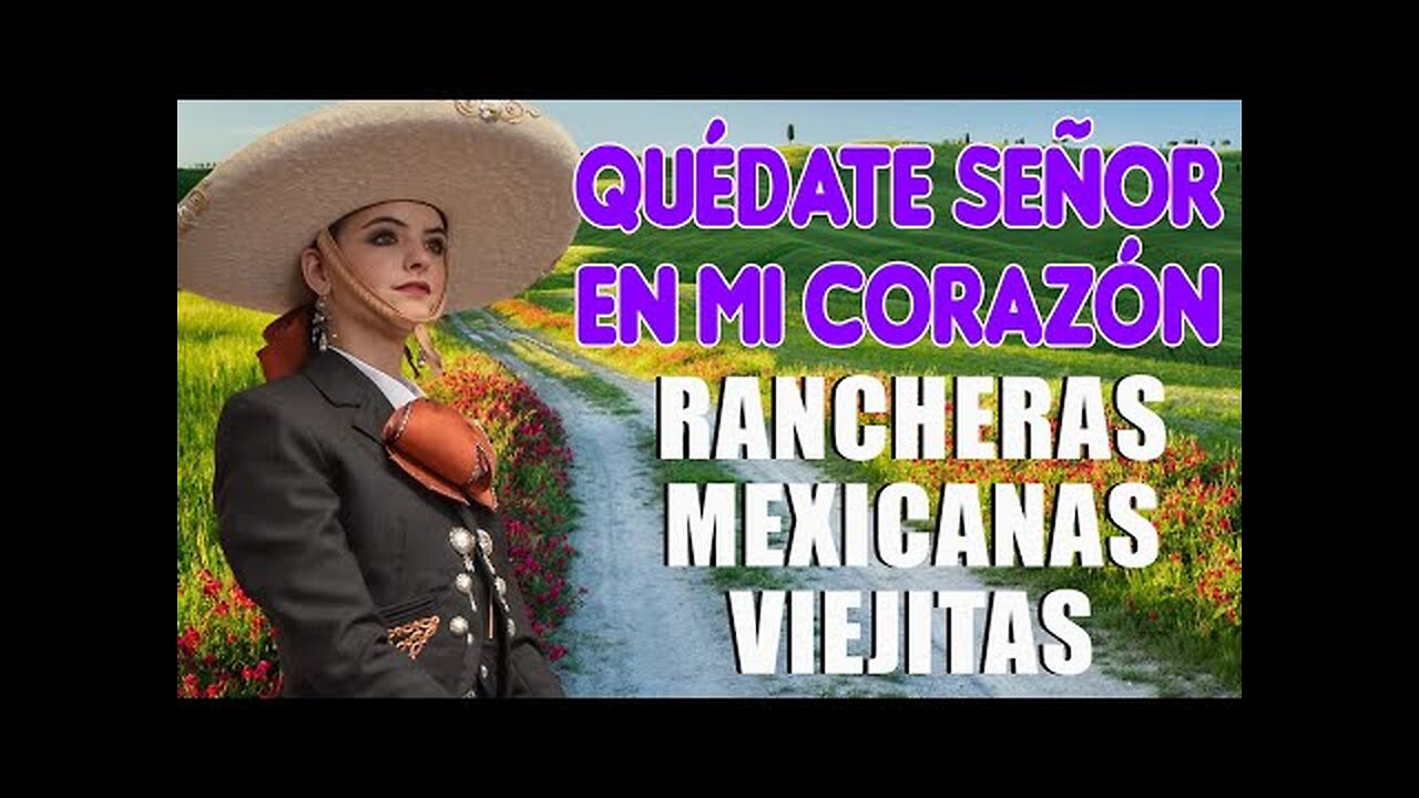 Rancheras Cristianas - Grandes Éxitos De Hermosas Rancheras - Alabanza Música Cristiana.