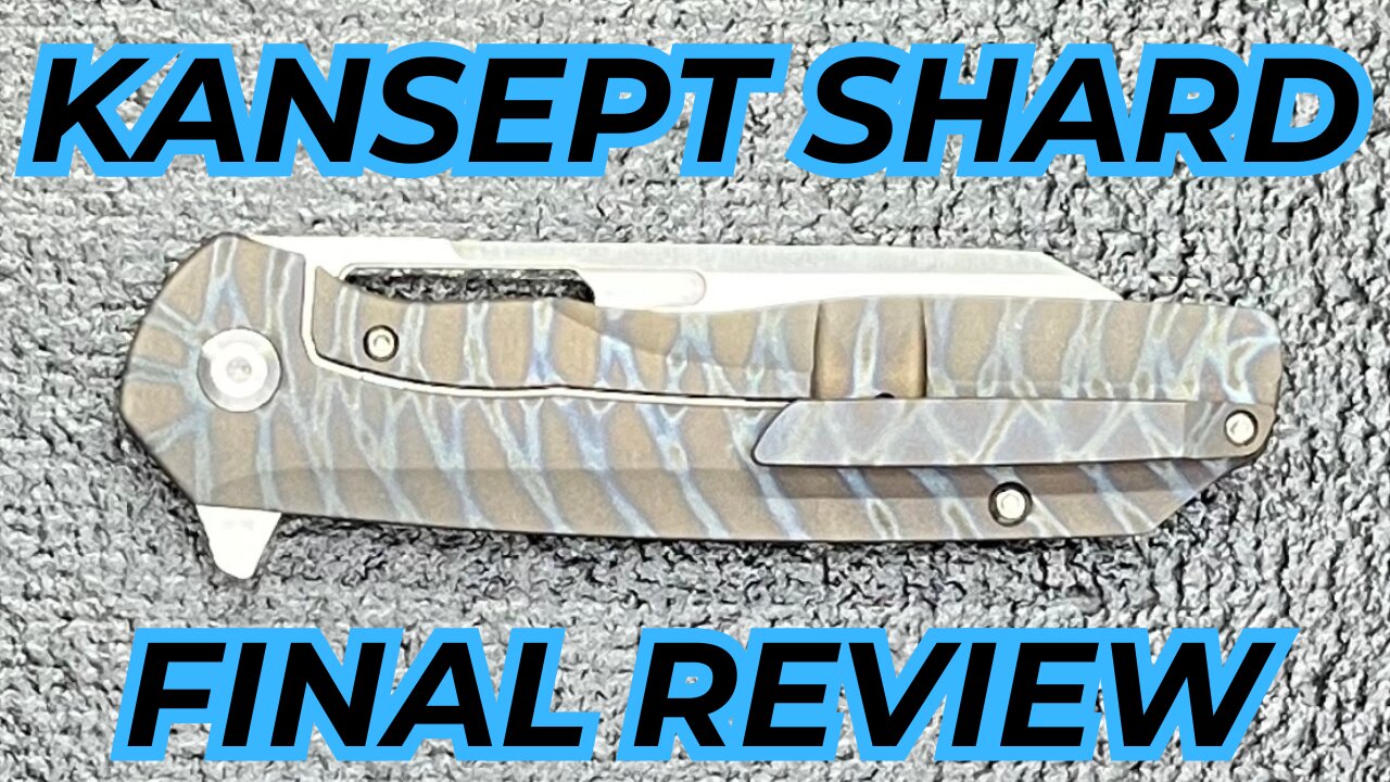Final Review Of The Kansept Shard And Tenable Makes Budget Versions Too!