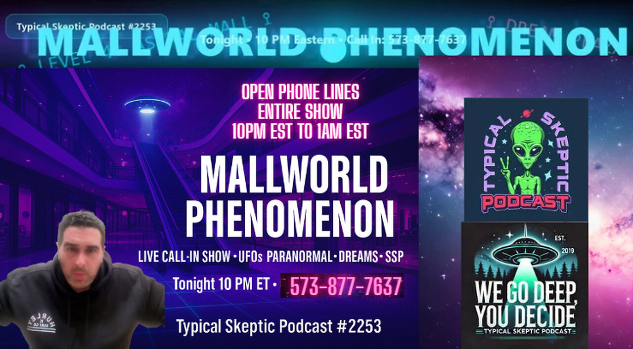 LIVE CALL-IN SHOW: The MallWorld Phenomenon - Open Lines - Share Your Paranormal or UFO Story
