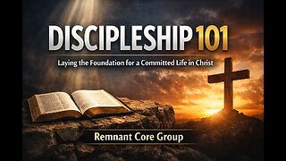 Discipleship 101: Laying the Foundation for a Committed Life in Christ