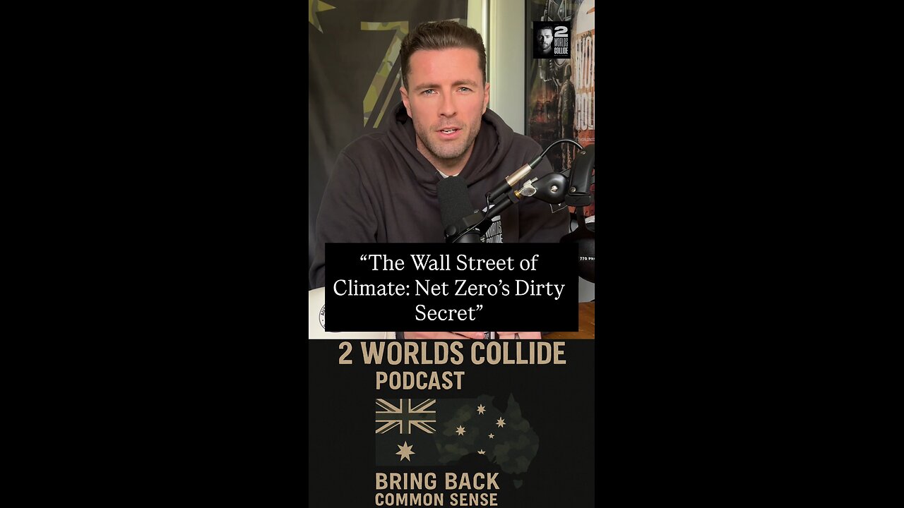 “The Wall Street of Climate: Net Zero’s Dirty Secret”