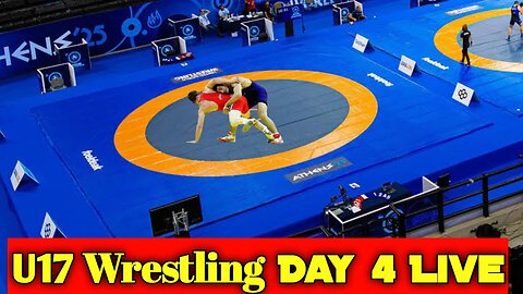 World U17 Wrestling Championships 2025 Day 4 Live Coverage Catch all the thrillin