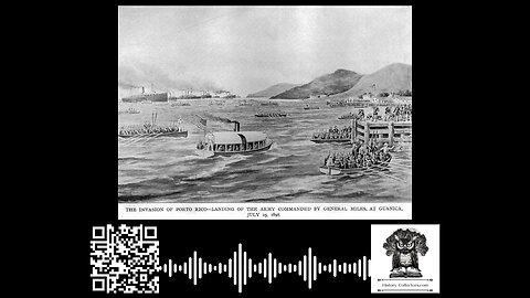 #OnThisDate July 25, 1898: Puerto Rico Occupied