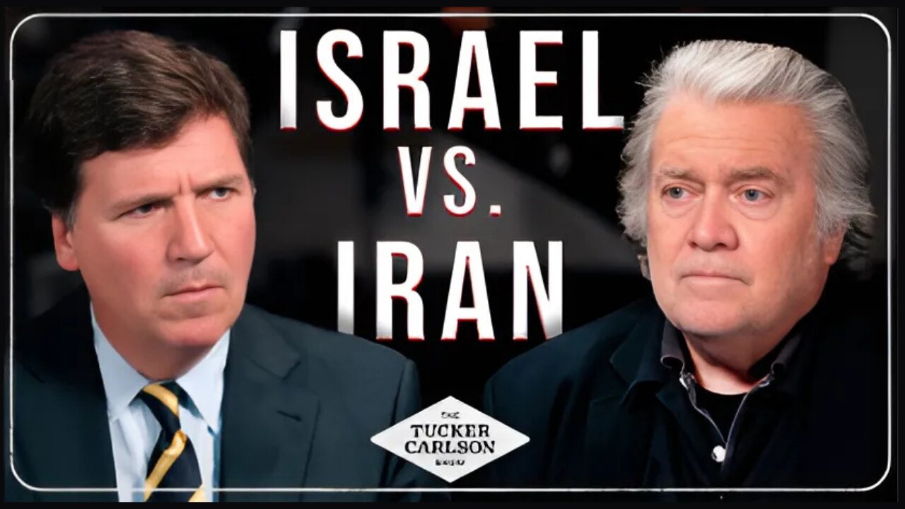 Tucker Carlson & Steve Bannon Discuss The War On Iran